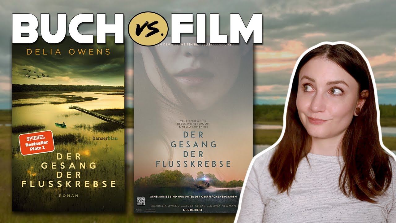 Buch vs. Film | Der Gesang der Flusskrebse - Delia Owens | Der Bestseller l&auml;uft im Kino! 🎞