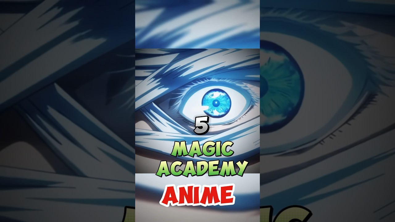 5 Magic academy anime
