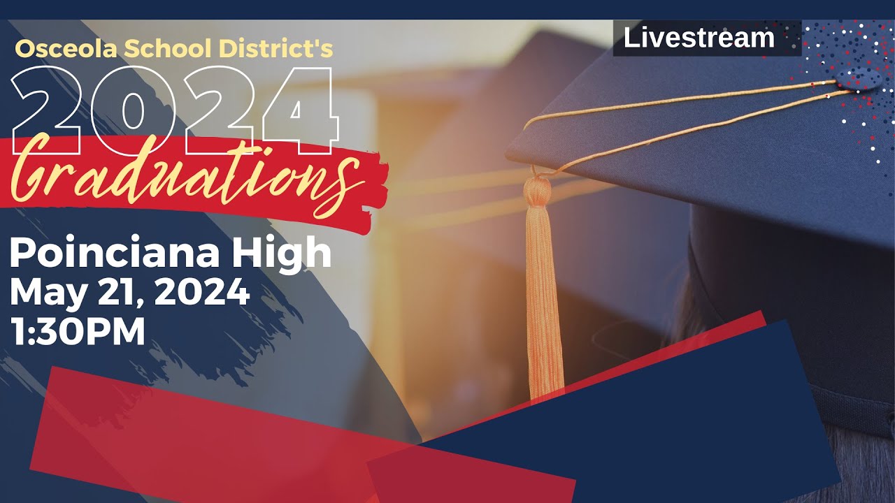 Poinciana High School | High School Graduation 2024
