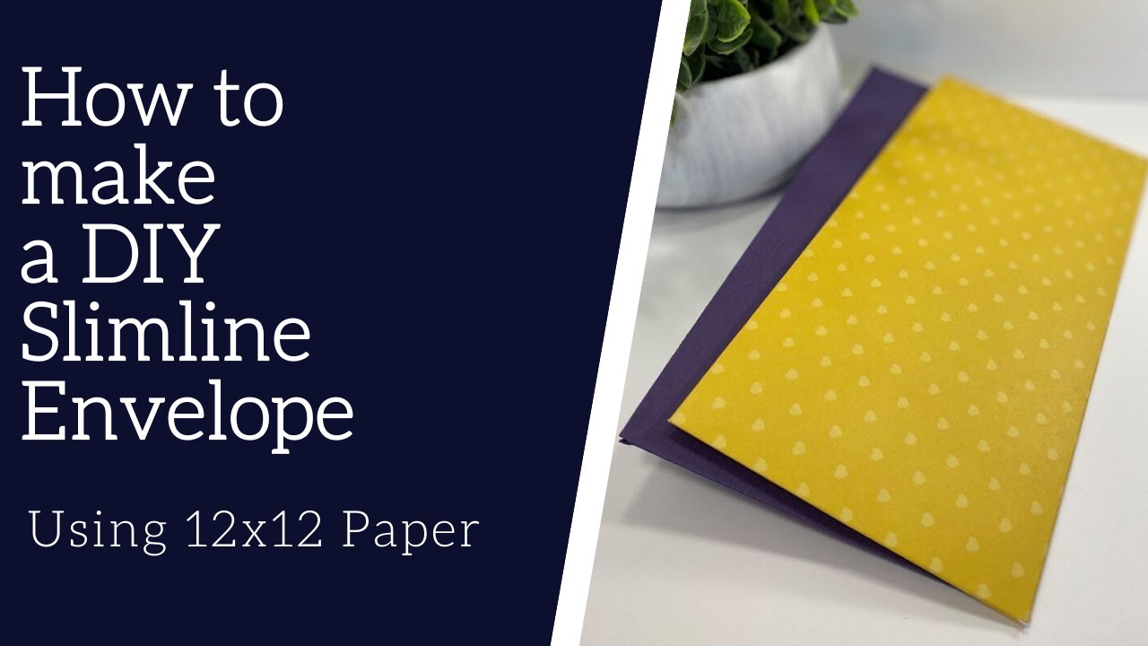 How to Make a DIY Slimline Envelope with 12x12 paper