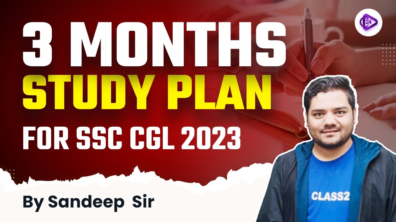 3 Months Study Plan for SSC CGL 2023 | @sscbysandeepsir