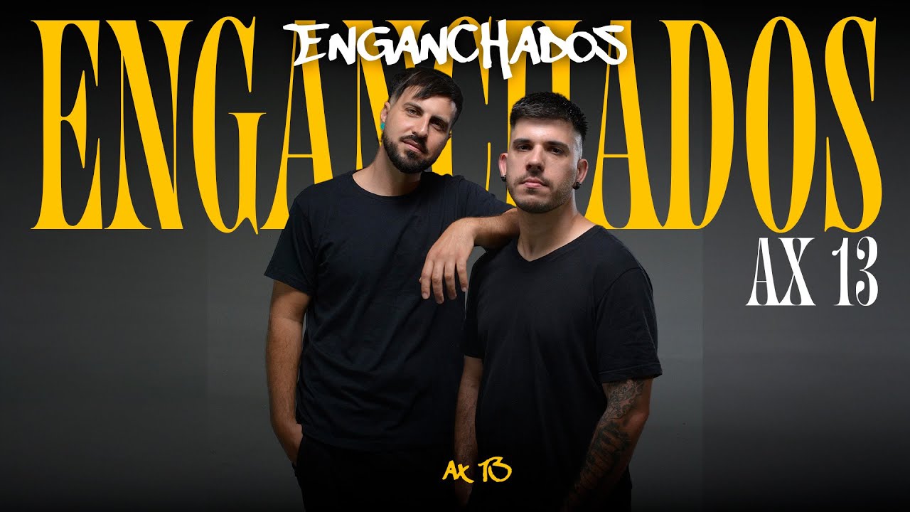 Lo Mejor de AX 13 - Enganchados 2026