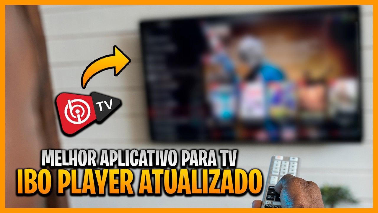 Ibo Player Atualizado: Como Instalar na Smart TV em 2026