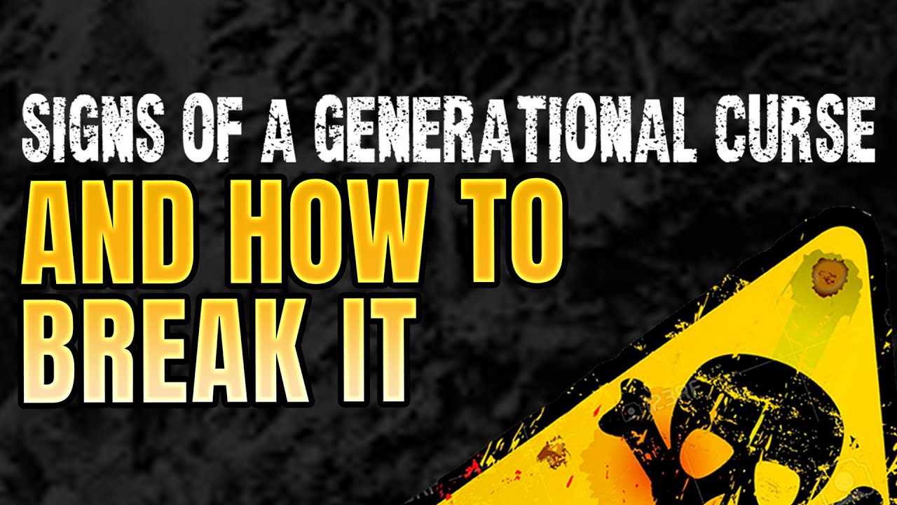 Signs Of A Generational Curse And How To Break It