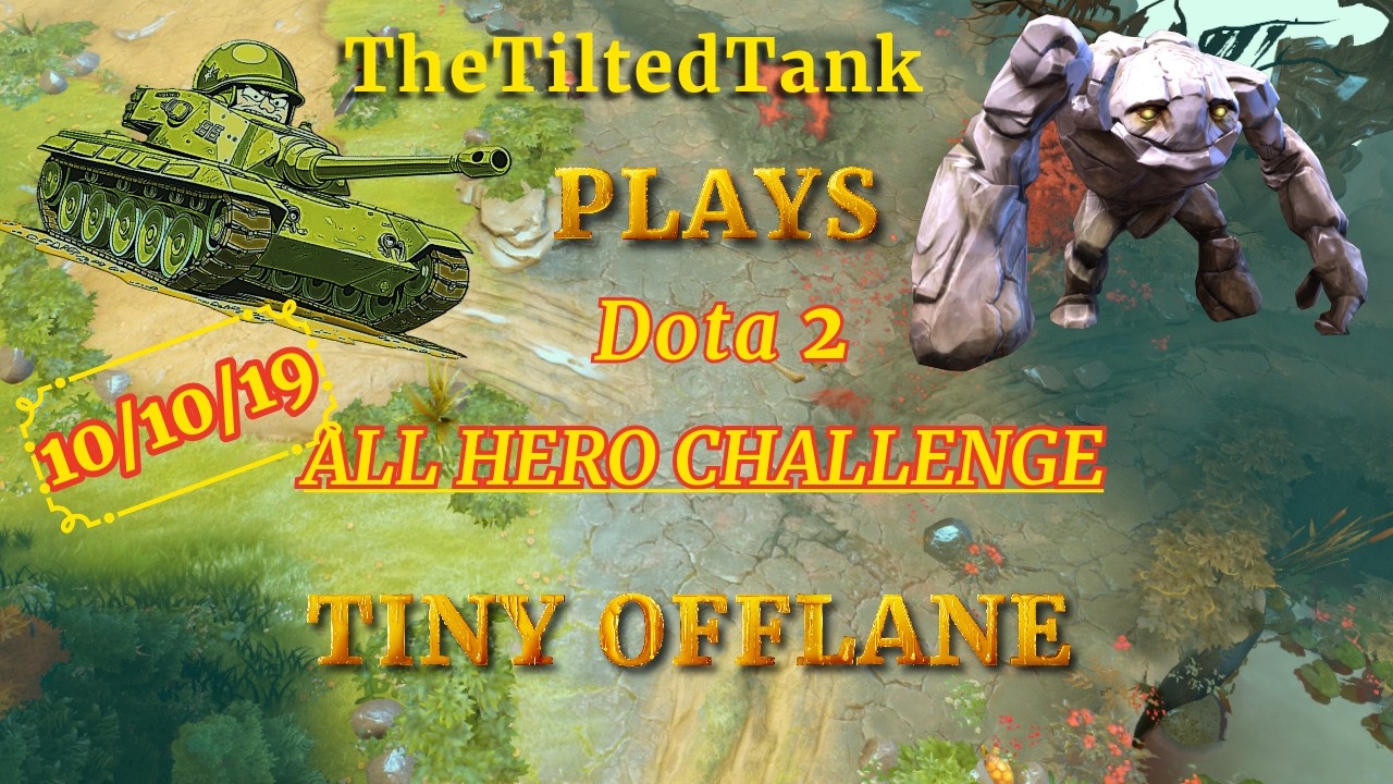 Dota2 Herald **Испытание всех героев** Маленькая оффлейновая линия
