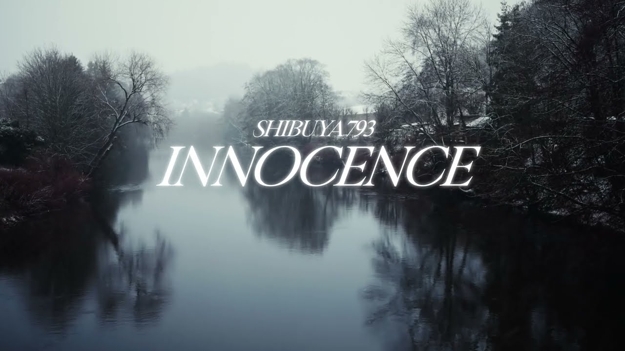 Shibuya793 - Innocence (Clip Lumix S5II)