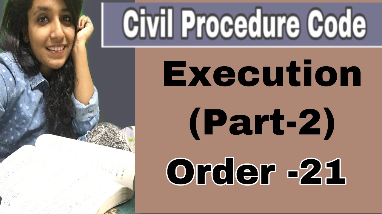 Execution (part-2) || order- 21 || Go legal