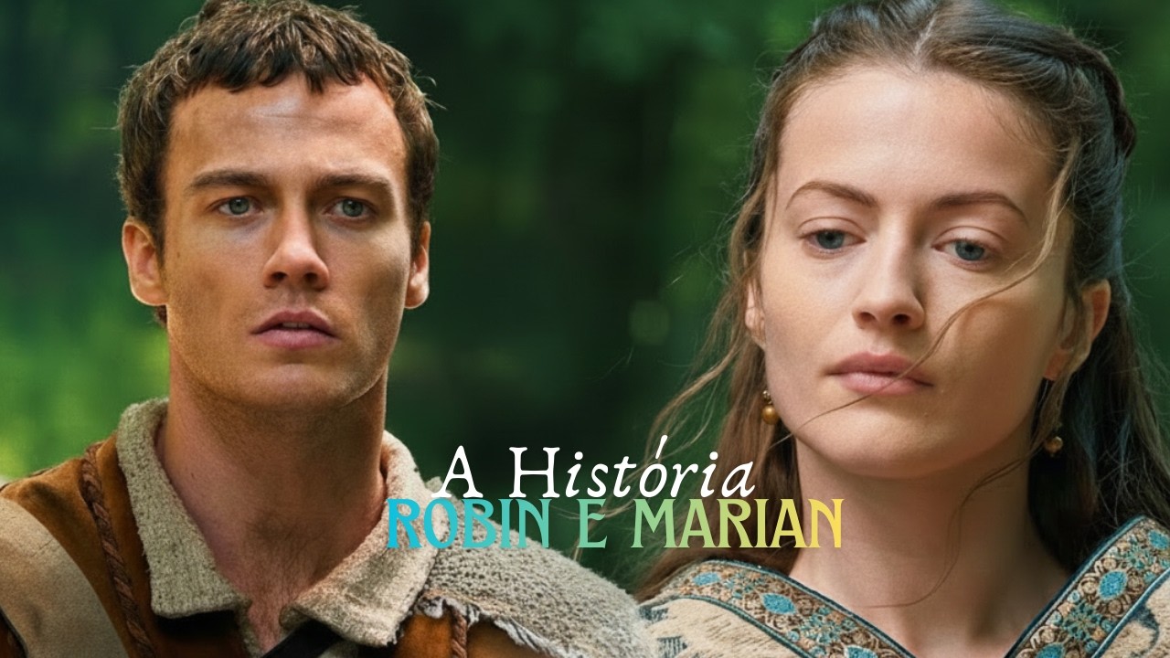 A HISTÓRIA DE ROBIN E MARIAN [PARTE ÚNICA]
