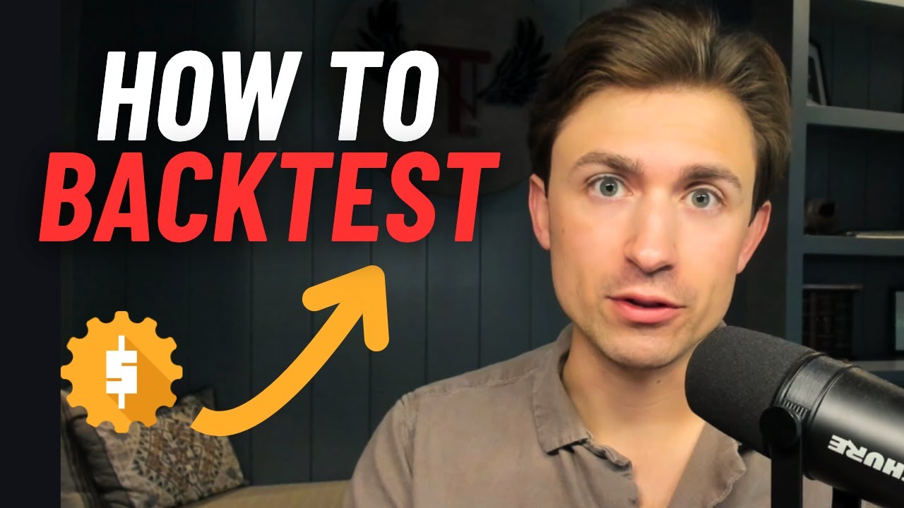 How to Backtest your Trading Strategy like a Pro