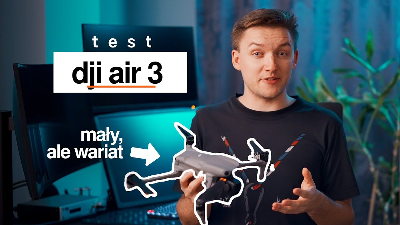 DJI Air 3 jest dronem kompletnym (test)