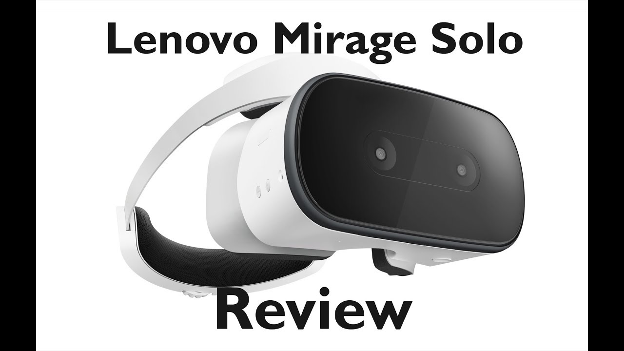 Lenovo Mirage Solo VR Headset Review