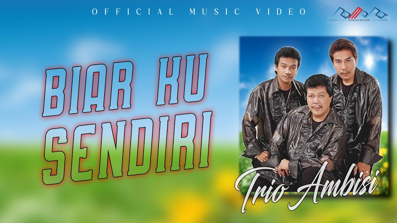 Trio Ambisi - Biar Ku Sendiri ( Official Music Video )