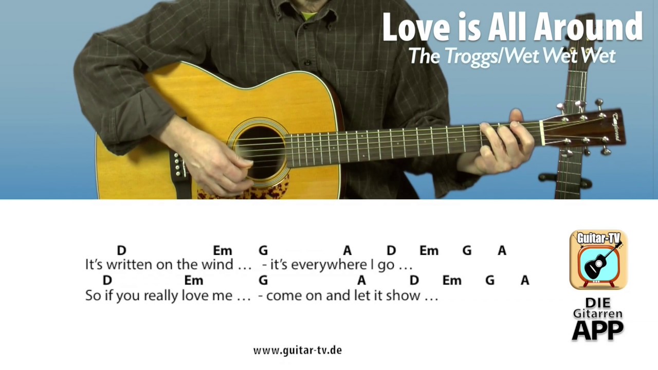 7.1 Love Is All Around - Wet Wet Wet, Cover•Lyrics•Chords•Tutorial•Gitarre lernen