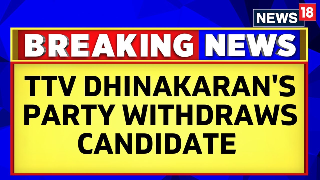 TTV Dhinakaran&rsquo;s AMMK Decides Not to Contest in Erode East By Polls | Tamil Nadu News | English News