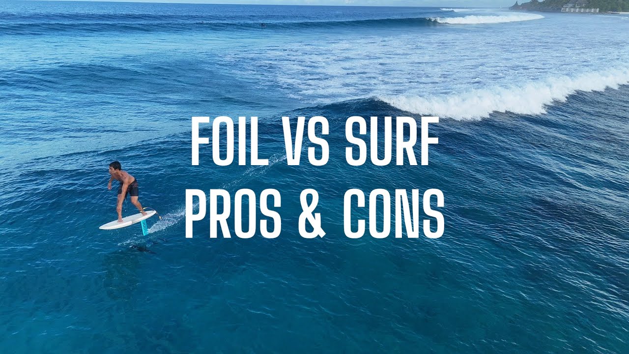 FOIL VS SURF: THE PROS AND CONS | HOW TO KOPKE #02