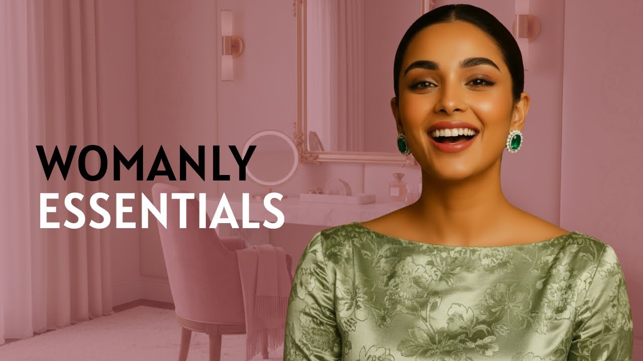 Real Woman Essentials (Not The Ones You Buy)