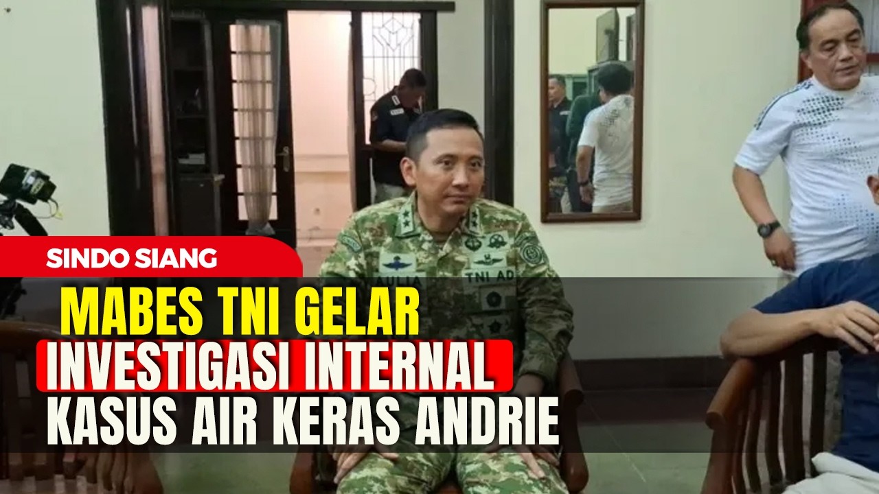 Respons Cepat! Mabes TNI Gelar Investigasi Internal Kasus Air Keras Andrie | Sindo Siang | 18/03