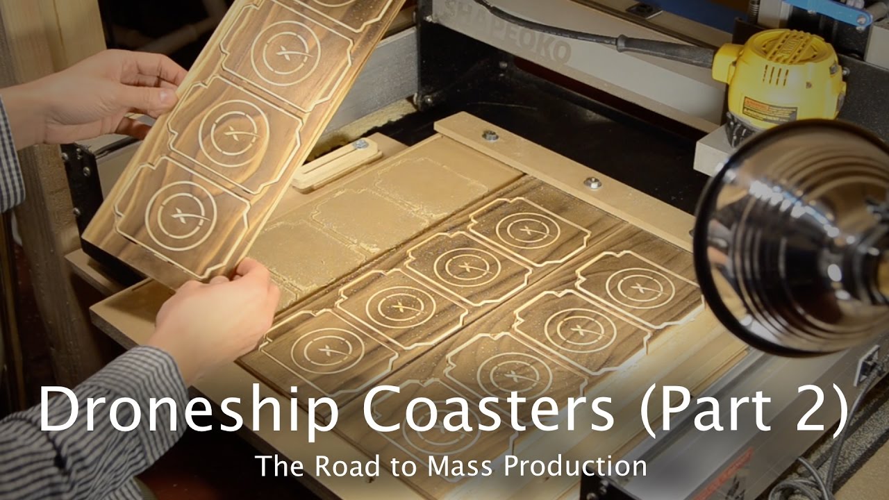Droneship Coasters: The Road to Mass Production - CNC Project 80