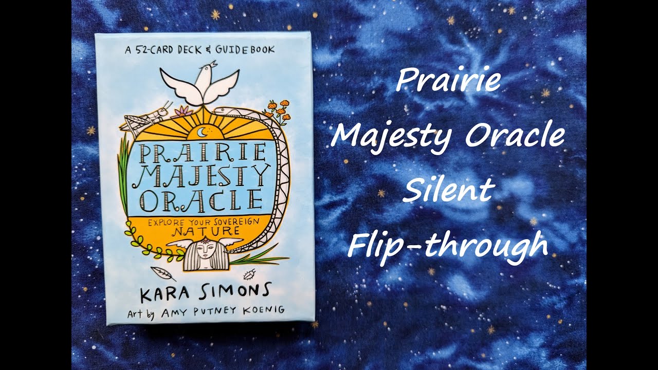 Prairie Majesty Oracle - Silent Flip-through
