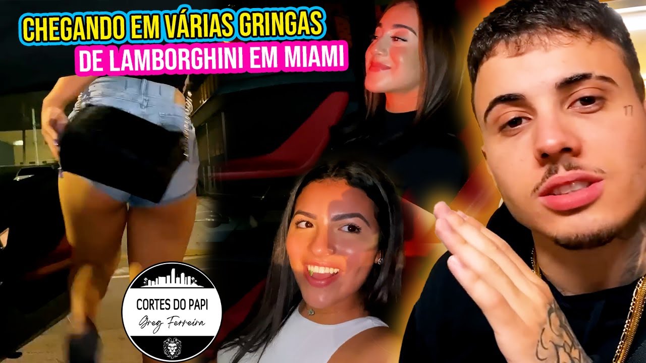 ROLE DE LAMBO PEGANDO AS GRINGAS EM MIAMI | Cortes