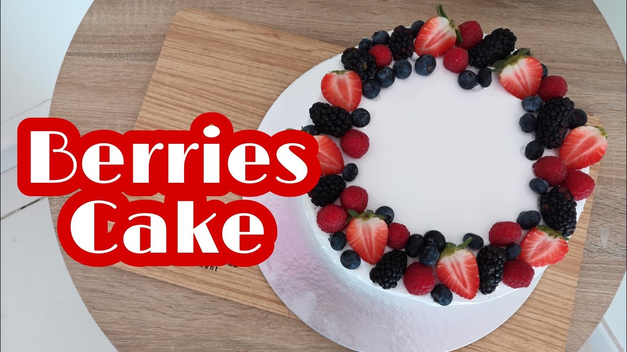 How to decorate cake using Berries Fruits | Step by Step