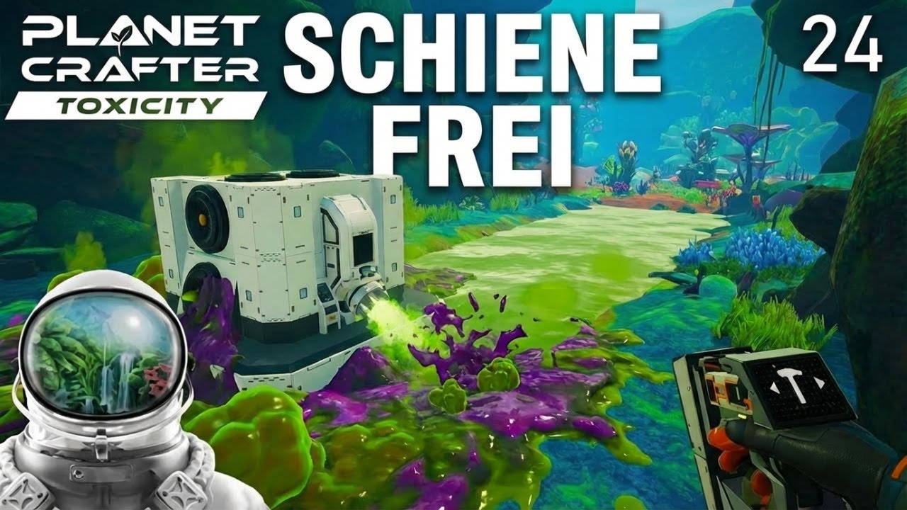 Die nächste Stufe des Reinigers! Schiene frei, neues Gebiet | The Planet Crafter Toxicity #24