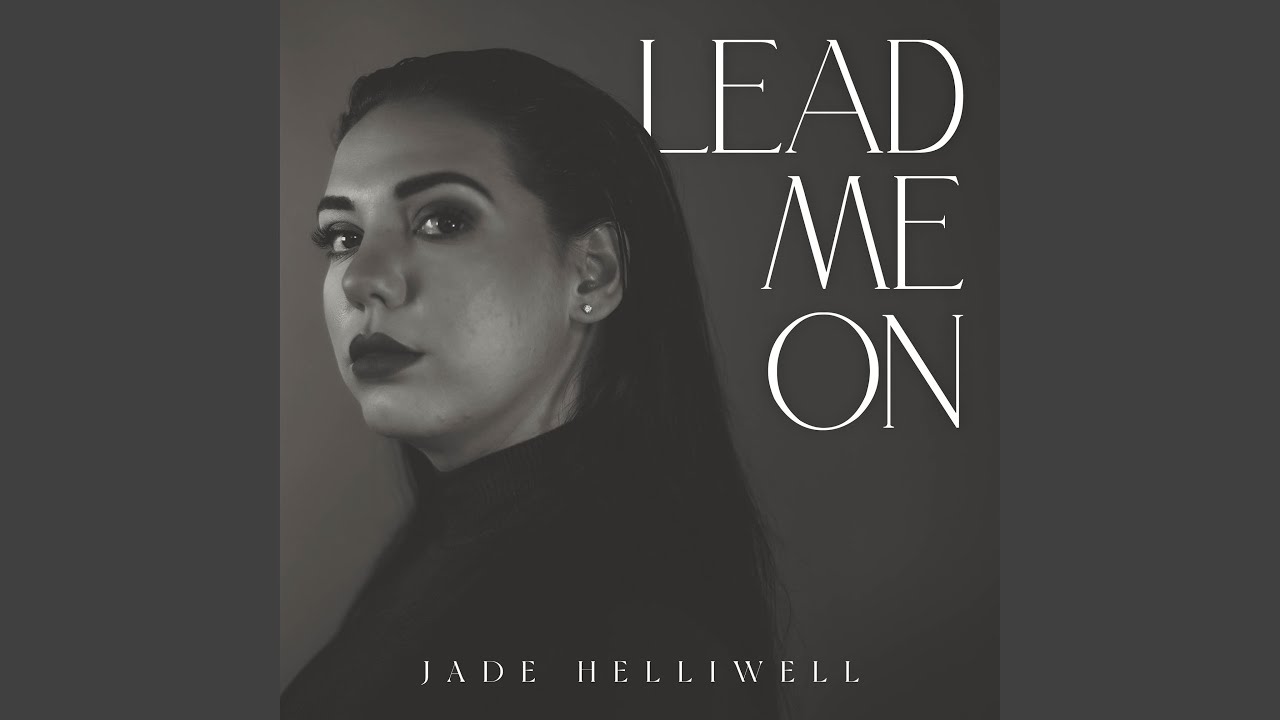 Lead Me On