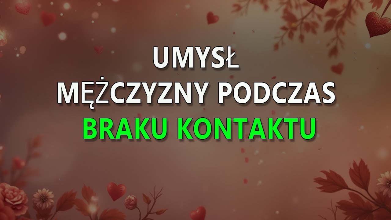 Kiedy urywasz kontakt – tak reaguje mężczyzna w ciszy