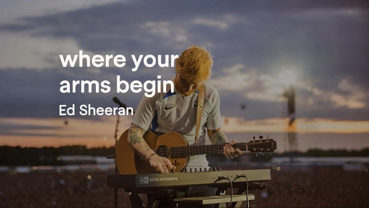 Ed sheeran “Where Your Arms Begin – Emotional Cinematic Love Song 2026”