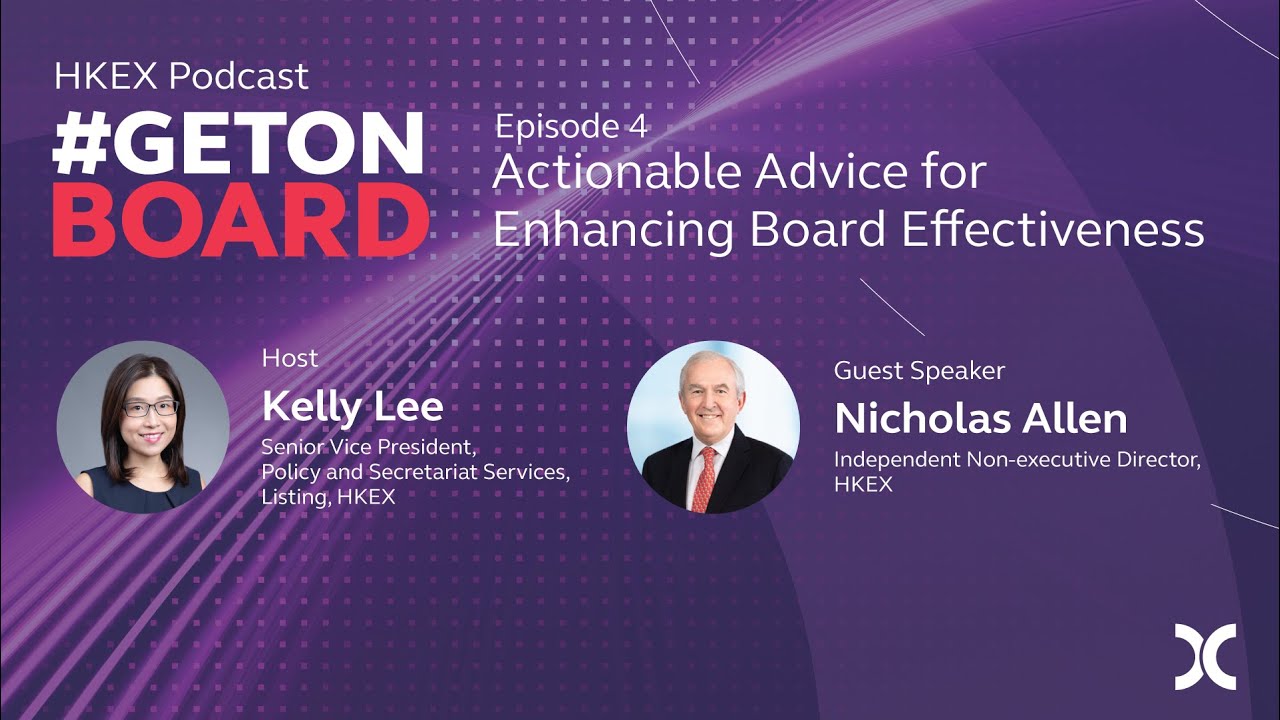 【Podcast】#GetOnBoard Series: EP4 Actionable Advice for Enhancing Board Effectiveness