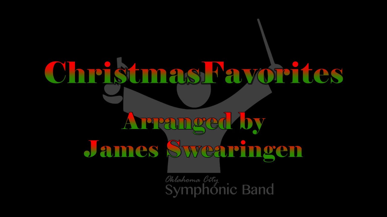 Christmas Favorites - arranged by James Swearingen