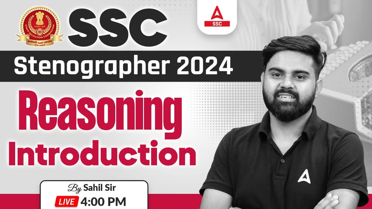 SSC Stenographer 2024 | SSC Steno Reasoning By Sahil Tiwari | Introduction Class