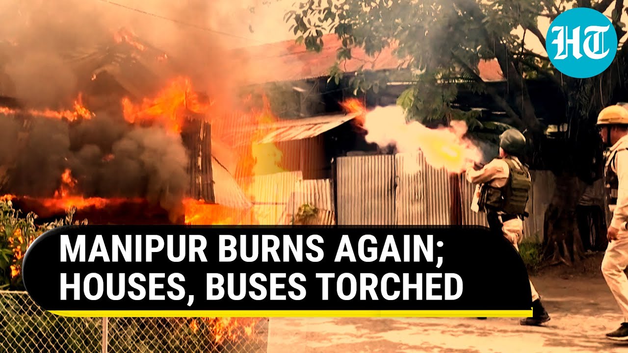 Manipur On The Boil Again; Mob Torches Houses, Indian Forces' Buses Near Myanmar Border | Watch