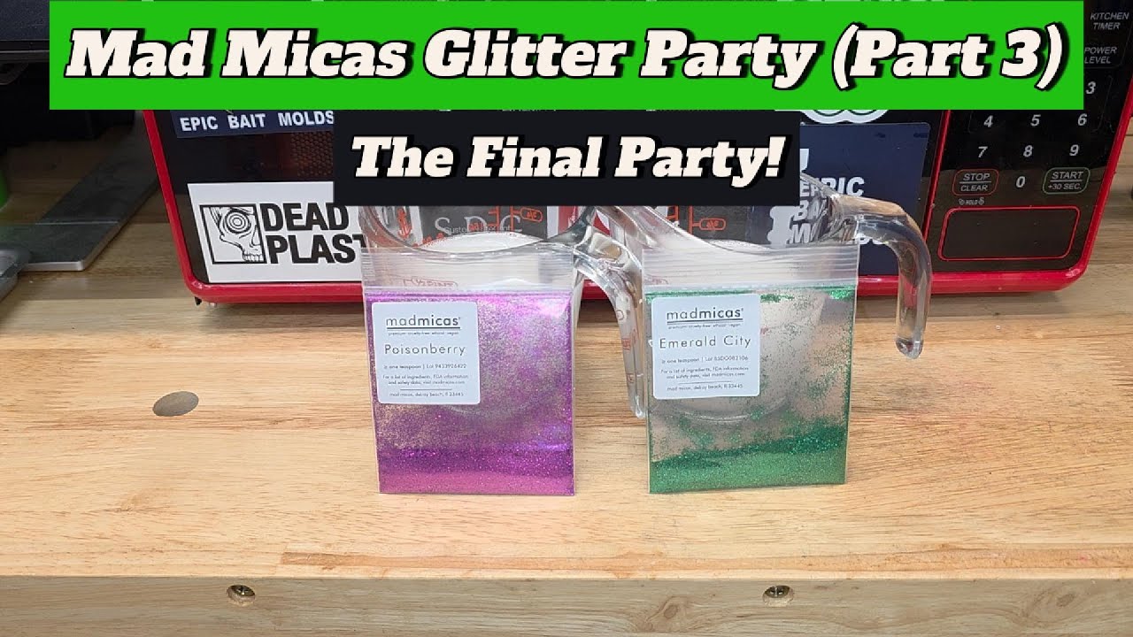 Mad Micas Glitter Party Part 3