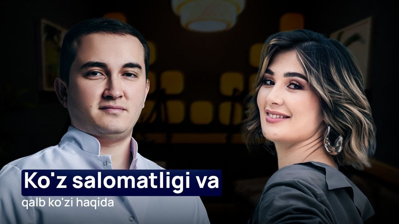 Podkast: Ko'z salomatligi va 