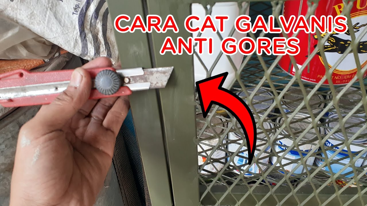 Cara Cat Besi Galvanis Kuat anti Gores