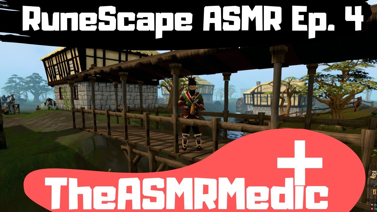ASMR RuneScape Ep. 4 | TheASMRMedic Plays ~ 60fps