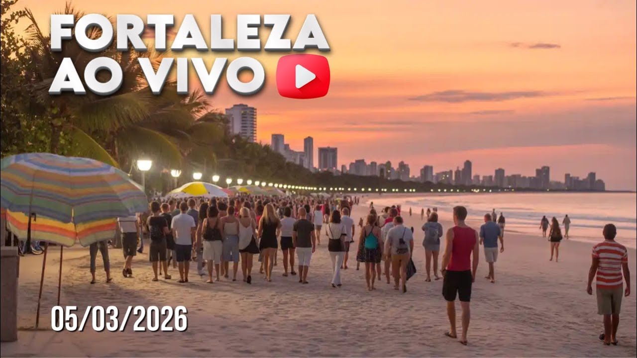 Fortaleza AO VIVO – Beira-Mar em Tempo Real! 🌊🇧🇷 (05/03/2026)