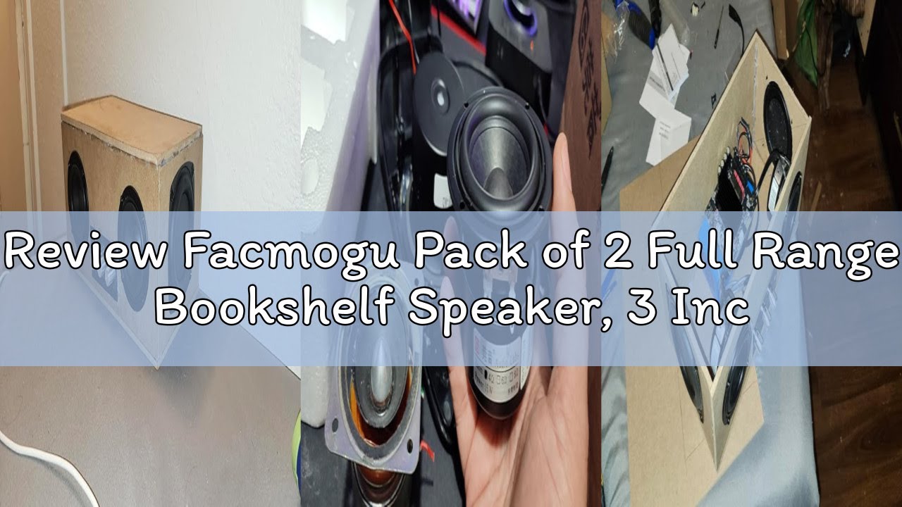 Review Facmogu Pack of 2 Full Range Bookshelf Speaker, 3 Inch 8 Ohm Anti-Magnetic HiFi Tweeter Woode