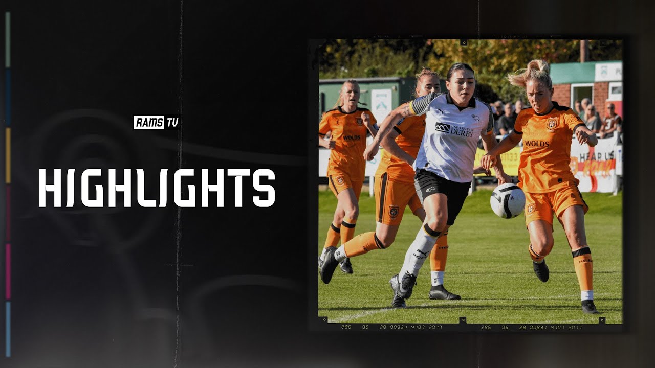 HIGHLIGHTS | Hull City Ladies vs Derby County Women