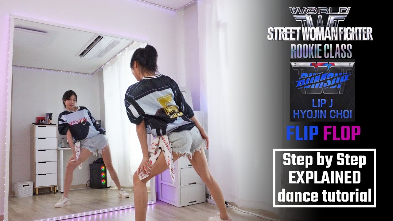 #WSWF BUMSUP Lip J & Hyojin Choi Choreo - FLIP FLOP #dancetutorial Step by Step EXPLAINED