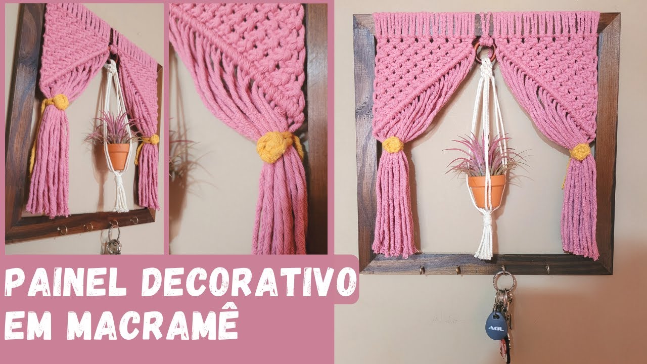 Macramê - Painel decorativo passo a passo - Porta chaves - Cortina e suporte de macramé - Como fazer