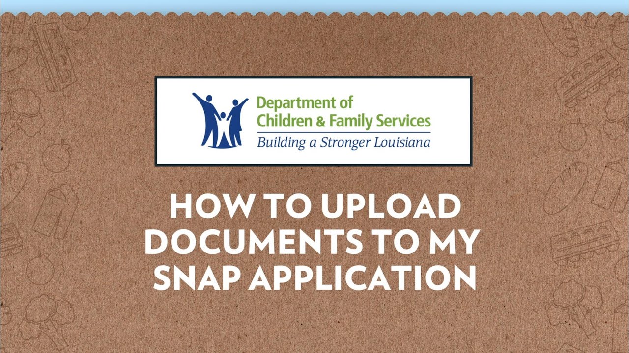 How to Upload Documents To My SNAP Application