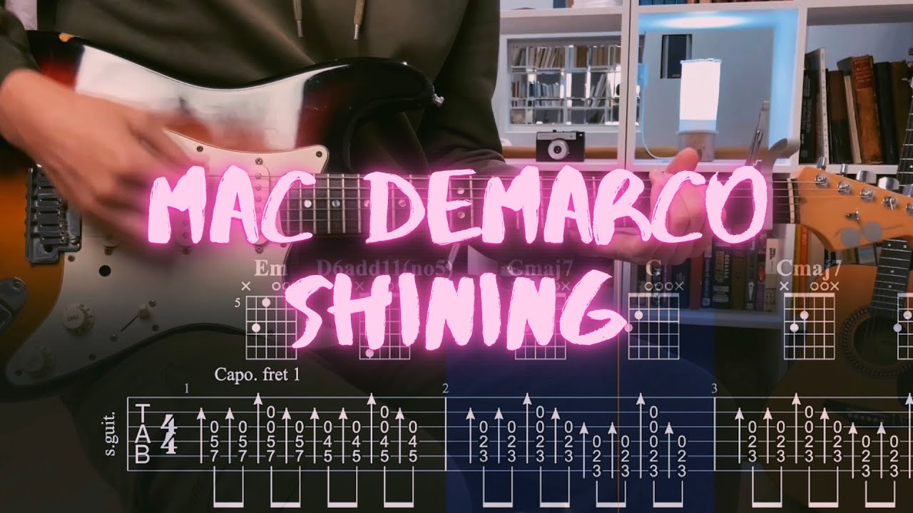 Mac DeMarco - Shining / Сover / Guitar Tab