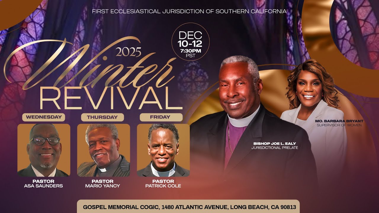 WINTER REVIVAL 2025 | FRI NIGHT | DEC 12 | FIRST ECCLESIASTICAL JURISDICTION OF SOUTHERN CA