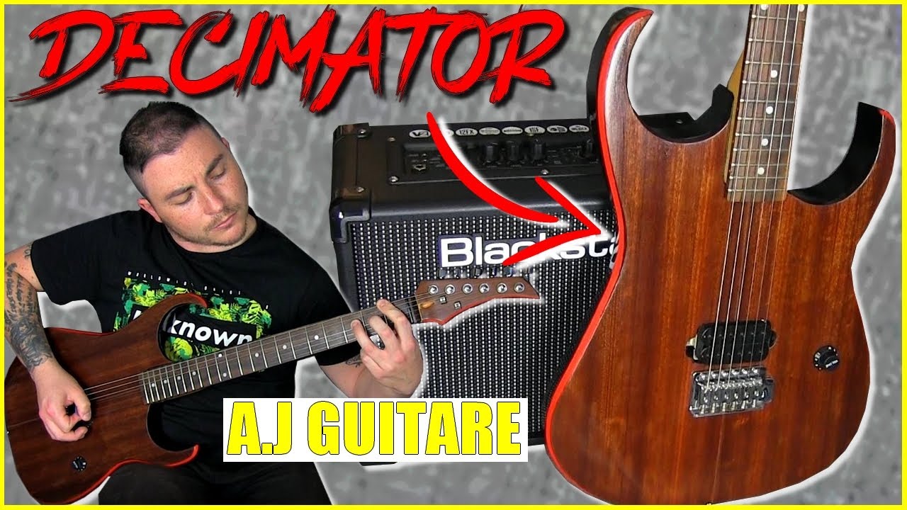 JE TEST LA NOUVELLE A.J GUITARE ! La DECIMATOR !!!