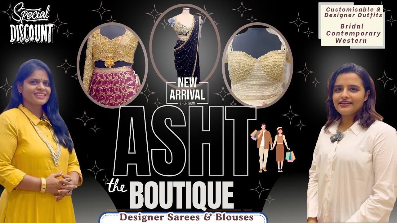 ASHT - Boutique, Vijayawada /Bridal - Contemporary - Stylish Outfits & Sarees with Designer Blouses
