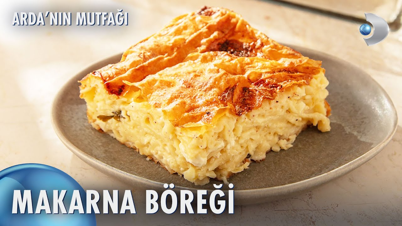 Makarna böreği nasıl yapılır? | Arda'nın Mutfağı 210. Bölüm