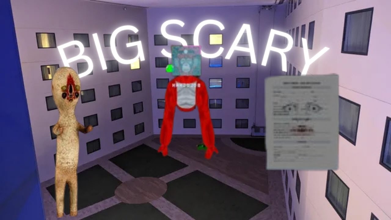 SCP's IN BIG SCARY???