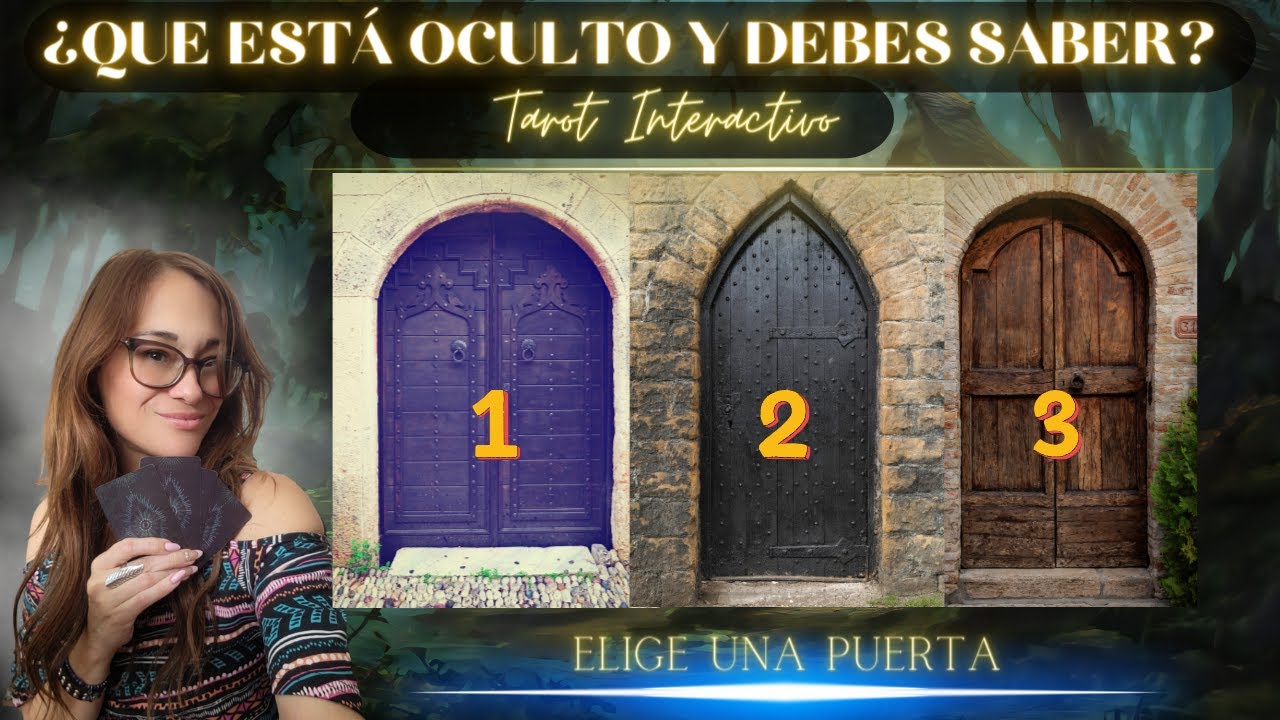 ¿Qué Está Oculto y Debes Saber En Este Momento? 🔮Elige Una Puerta 🚪Tarot Interactivo🧿